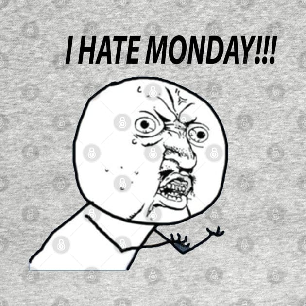 I Hate Monday!!! | Meme Cartoon by daffdyindustries